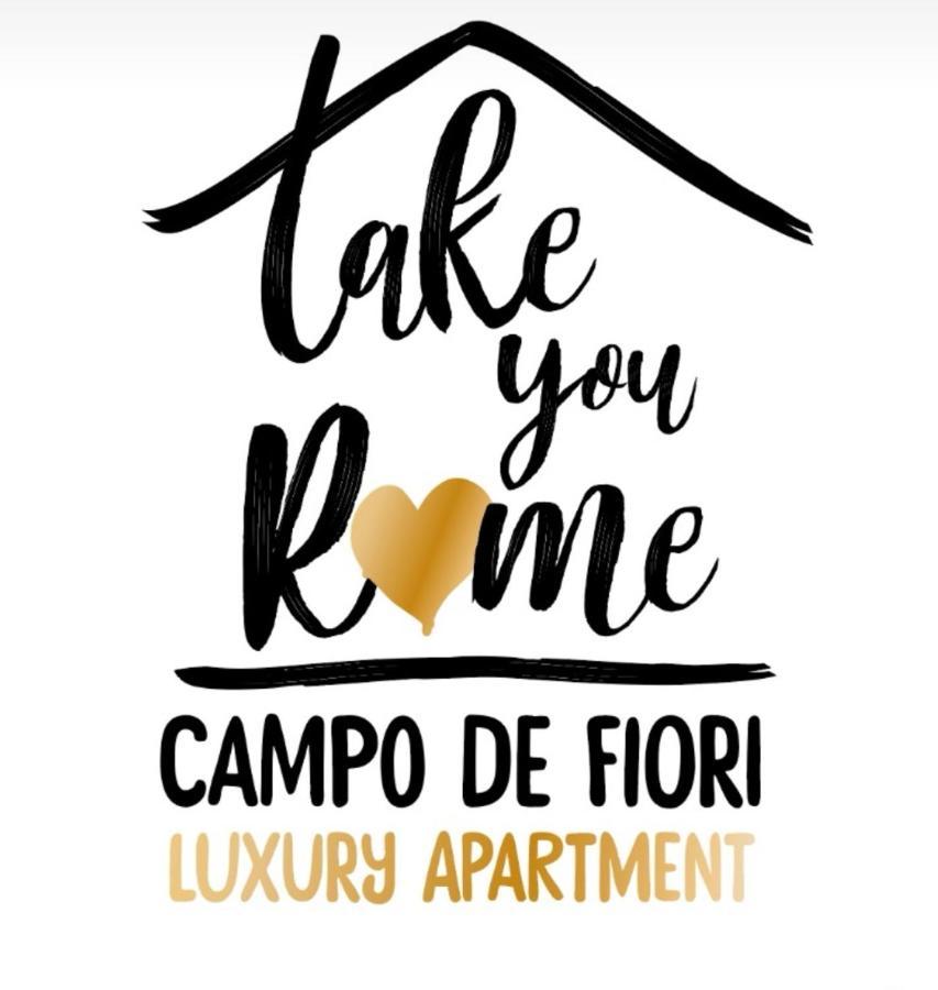 Take You Rome - Campo De Fiori - Luxury Apartment ภายนอก รูปภาพ